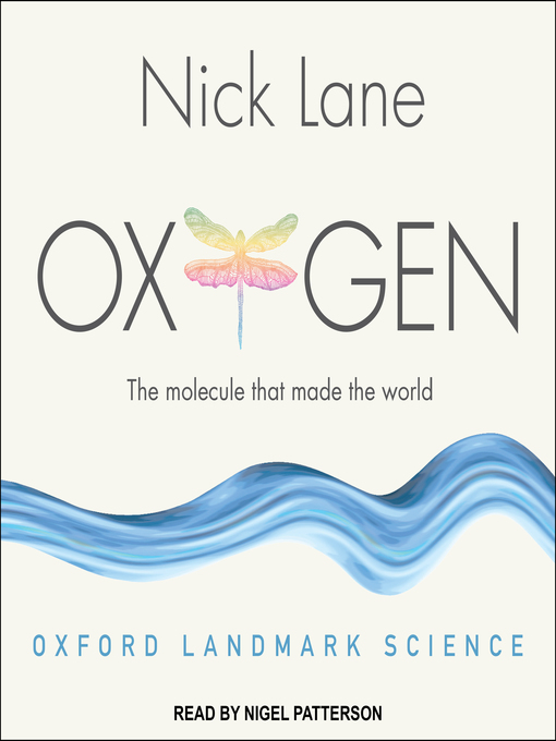 Title details for Oxygen by Nick Lane - Available